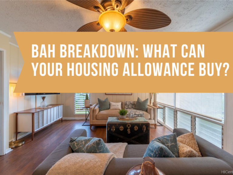 BAH Breakdown What Can Your Housing Allowance Buy? Hawaii VA Loans